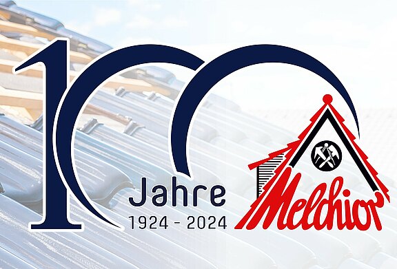100 Jahre Dachdecker - Melchior